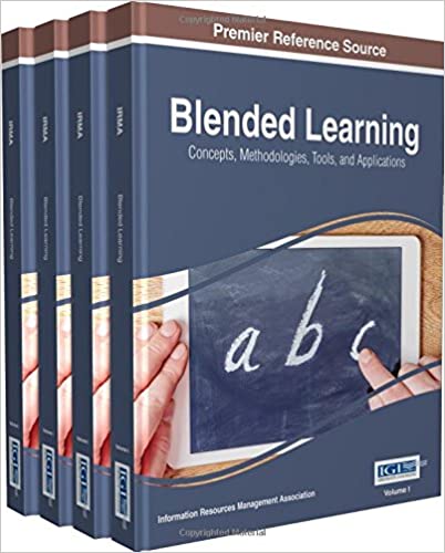 Blended Learning: Concepts, Methodologies, Tools, and Applications - Original PDF